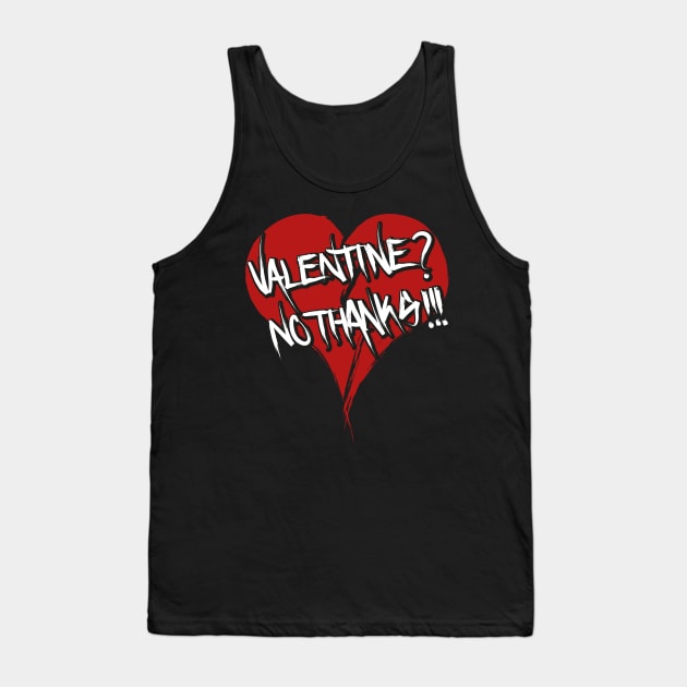 Valentine's Day - No thanks Tank Top by GNDesign